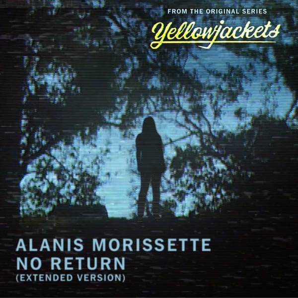 No Return (Extended Version From The Original Series “Yellowjackets”) album cover