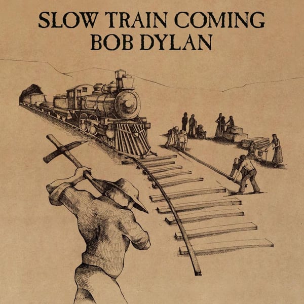 Slow Train Coming cover