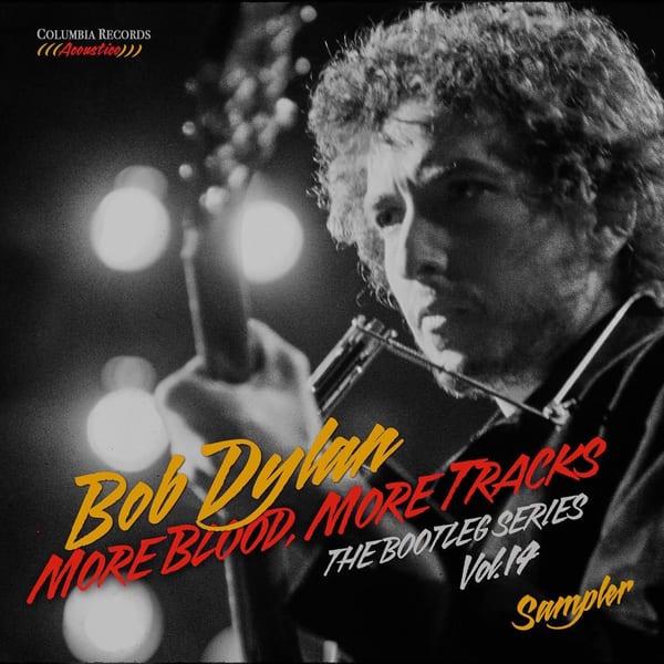 More Blood, More Tracks: The Bootleg Series, Vol. 14 (Sampler) cover