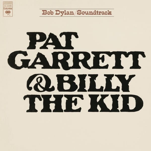 Pat Garrett & Billy The Kid (Soundtrack From The Motion Picture) cover