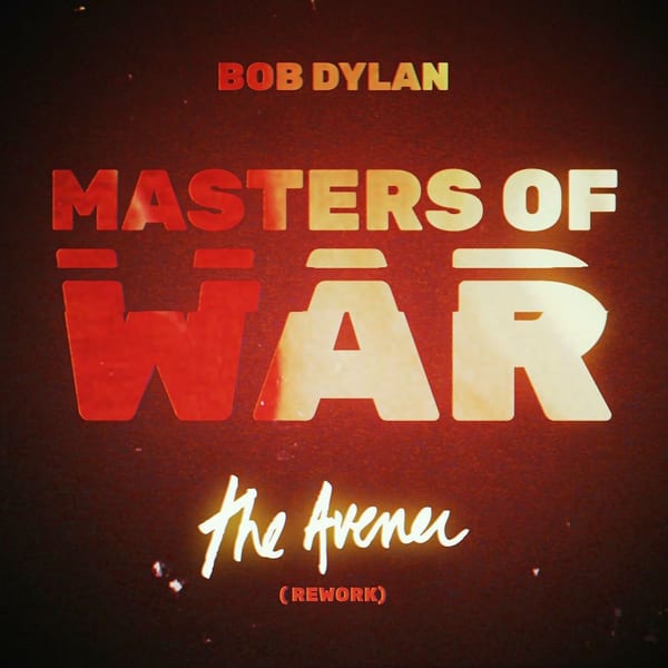 Masters of War (The Avener Rework) cover
