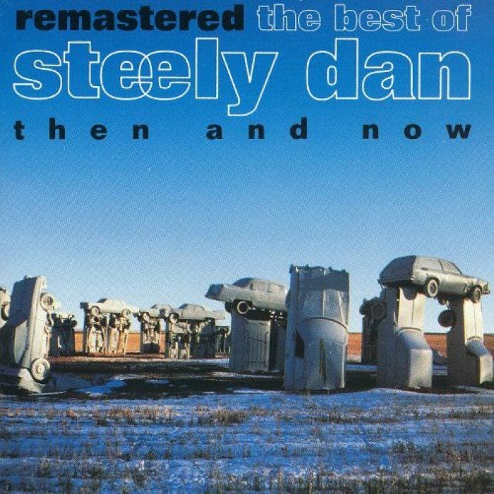 Remastered: The Best of Steely Dan (Then and Now) cover