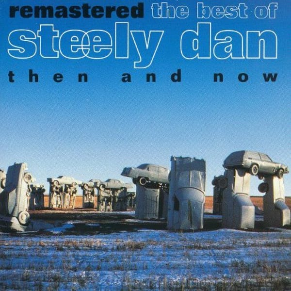 Remastered: The Best of Steely Dan (Then and Now) cover