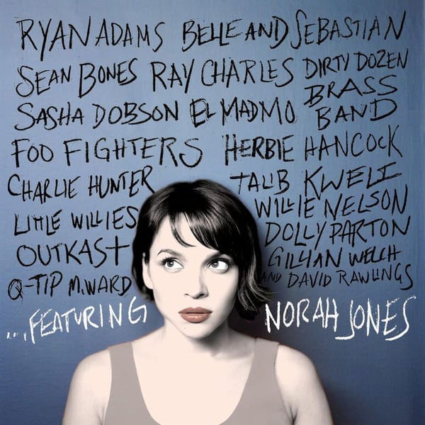 … Featuring Norah Jones cover