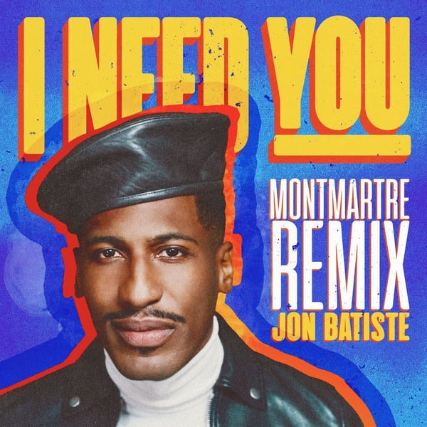 I NEED YOU (Montmartre Remix) cover