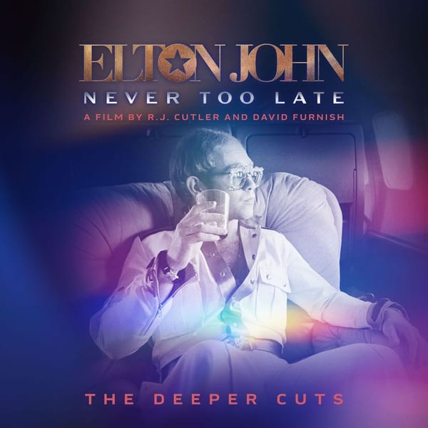 Never Too Late: The Deeper Cuts cover