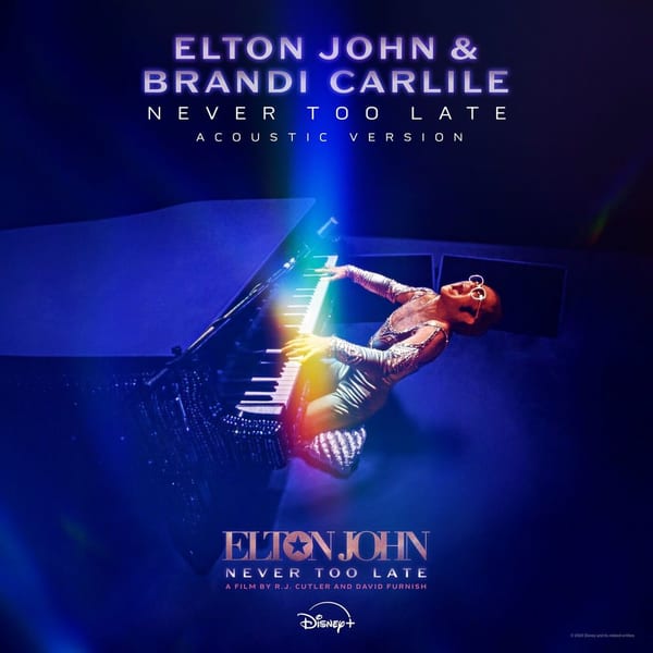 Never Too Late (From The Film “Elton John: Never Too Late” / Acoustic Version) cover