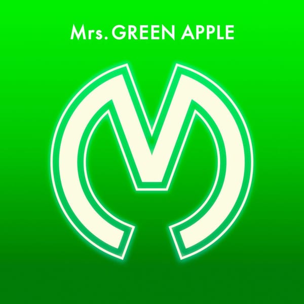 Mrs. GREEN APPLE cover