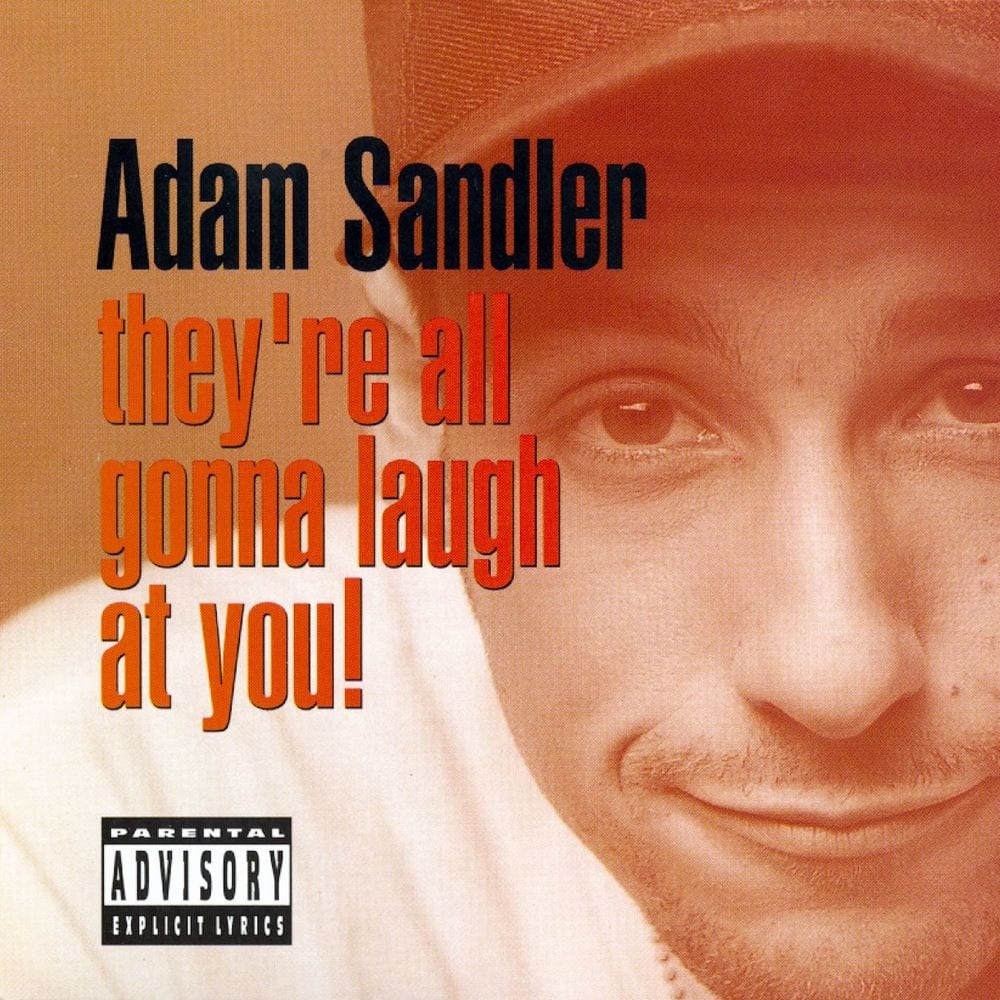 They're All Gonna Laugh at You cover