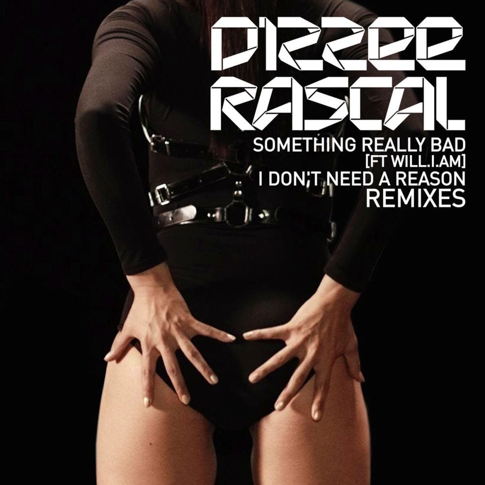 Something Really Bad / I Don't Need A Reason Remixes cover