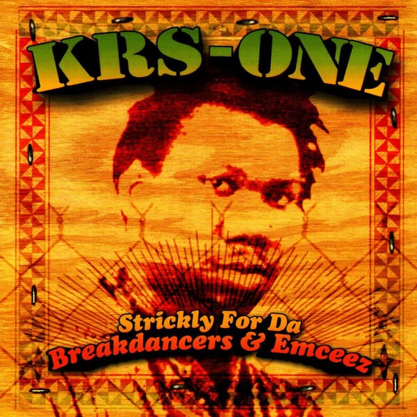 Strickly for da Breakdancers & Emceez cover