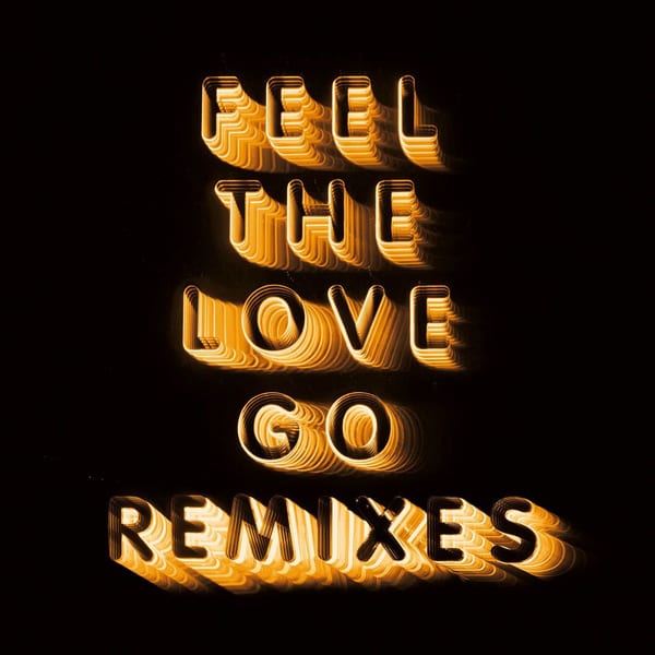 Feel The Love Go (Remixes) cover