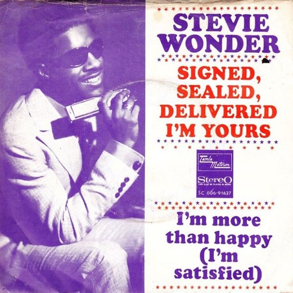 Signed, Sealed, Delivered I'm Yours / I'm More Than Happy (I'm Satisfied) cover