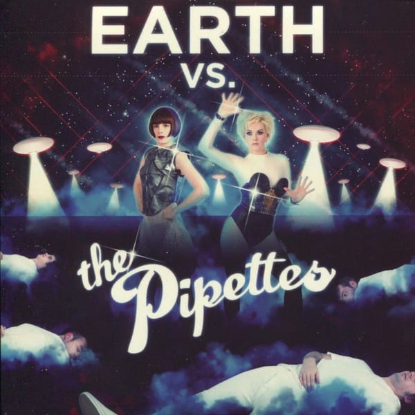 Earth vs. the Pipettes cover