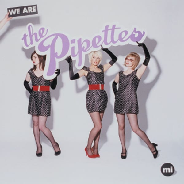We Are the Pipettes cover