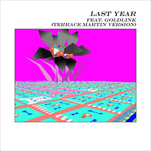 Last Year (Terrace Martin Version) cover