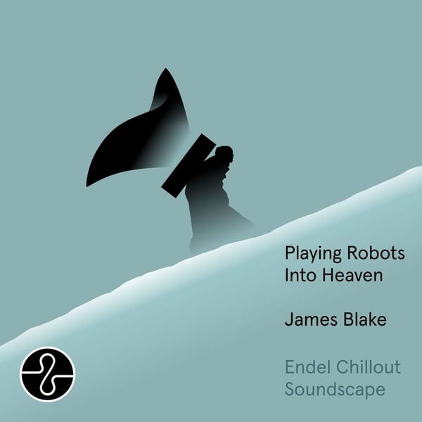 Playing Robots Into Heaven (Endel Chillout Soundscape) cover