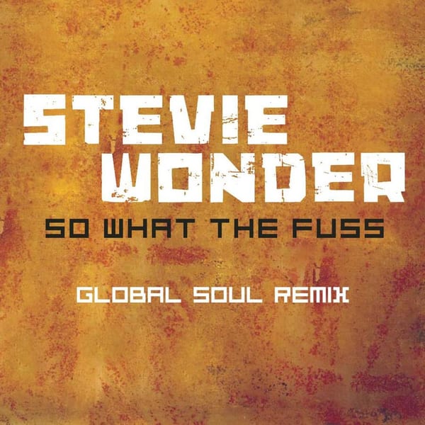 So What The Fuss-Global Soul Remix cover