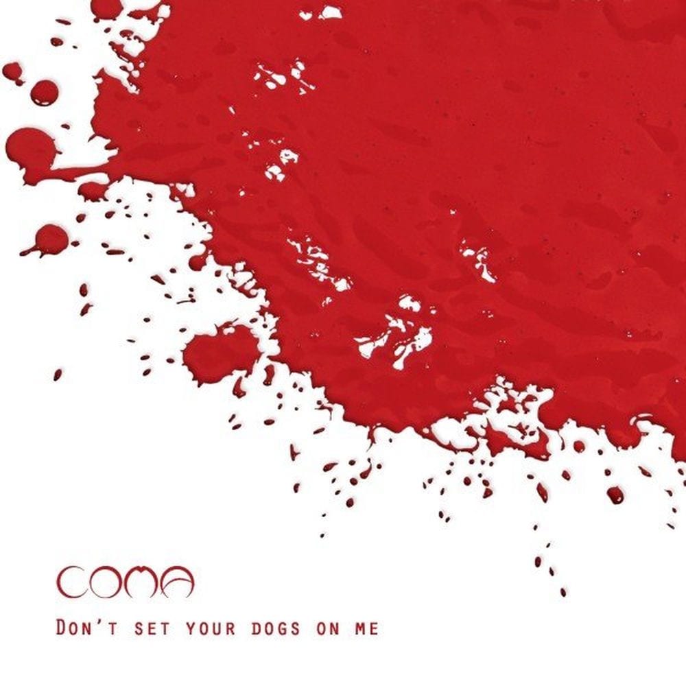 Don't Set Your Dogs on Me cover