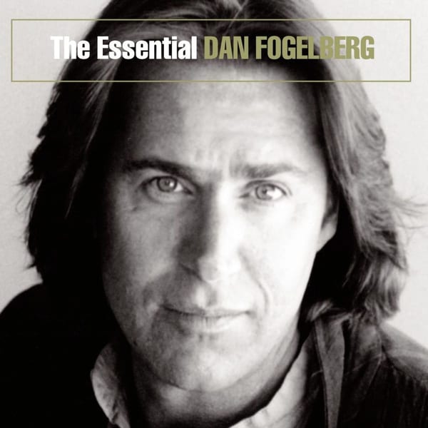 The Essential Dan Fogelberg cover