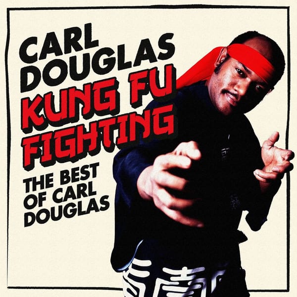 Kung Fu Fighting - The Best Of Carl Douglas cover