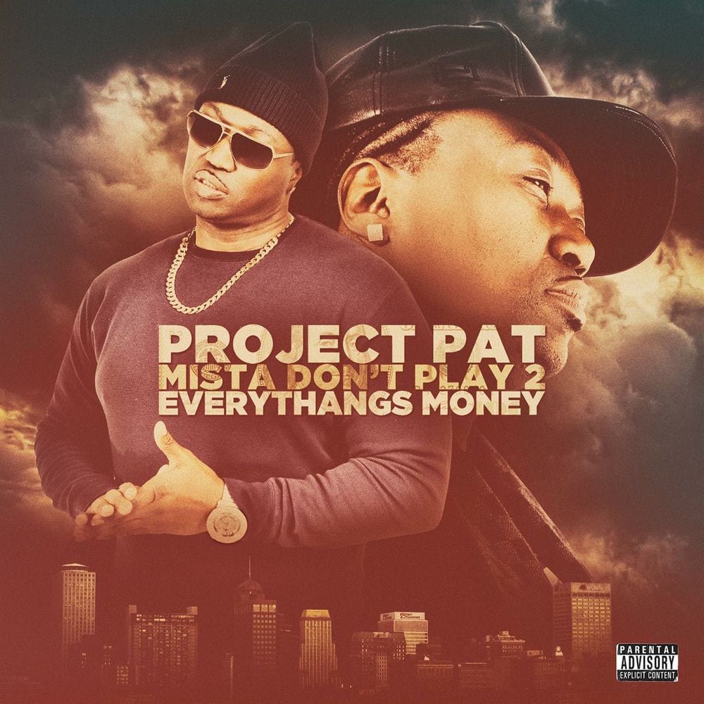 Mista Don't Play 2: Everythangs Money cover