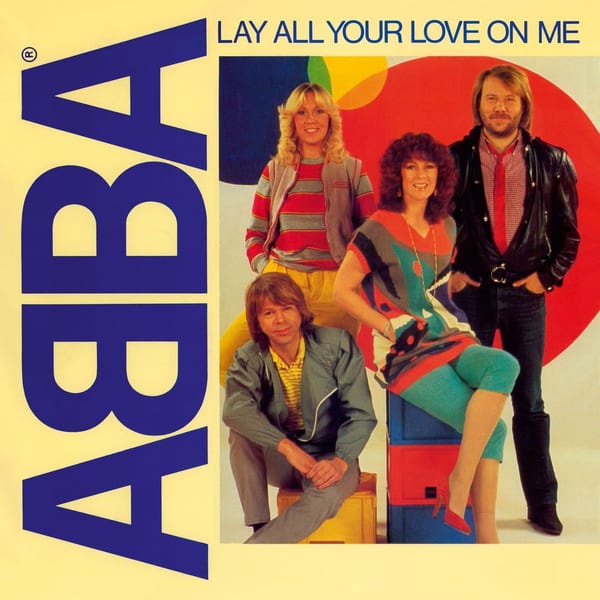 Lay All Your Love On Me cover