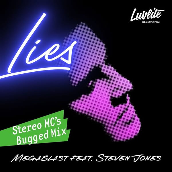 Lies (Stereo MC's Bugged Mix) cover