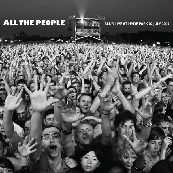 All the People... Blur Live at Hyde Park 02/07/2009 cover