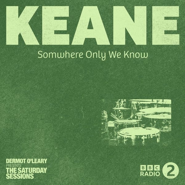 Somewhere Only We Know (Live From Dermot O’Leary’s Saturday Sessions / 2014) cover
