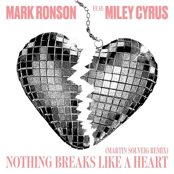 Nothing Breaks Like a Heart (feat. Miley Cyrus) (Martin Solveig Remix) cover