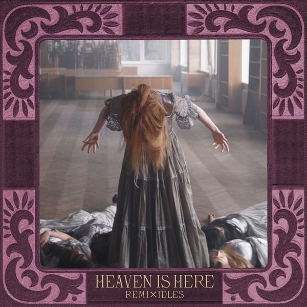 Heaven Is Here (IDLES Remix) cover