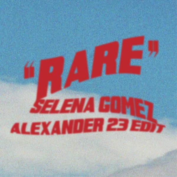 Rare (Alexander 23 Edit) cover