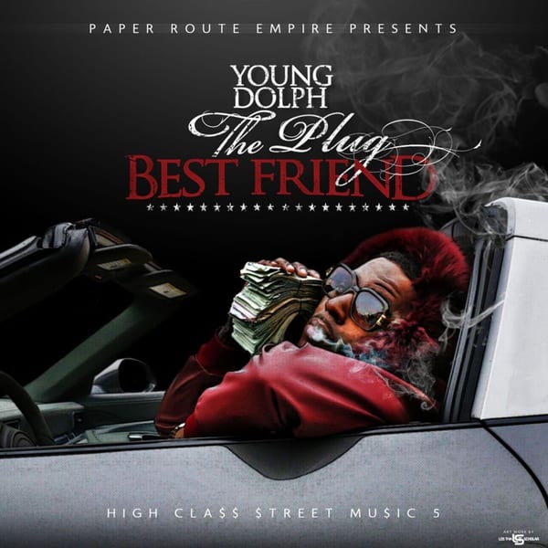 High Class Street Music 5: The Plug Best Friend cover