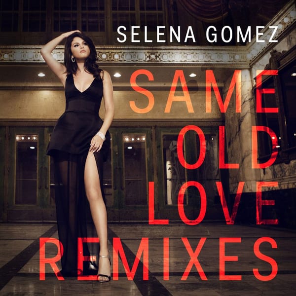 Same Old Love (Remixes) cover