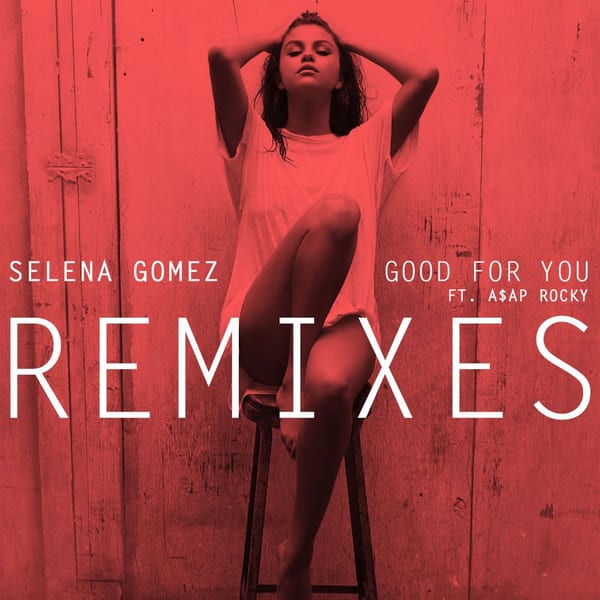 Good For You (Remixes) cover