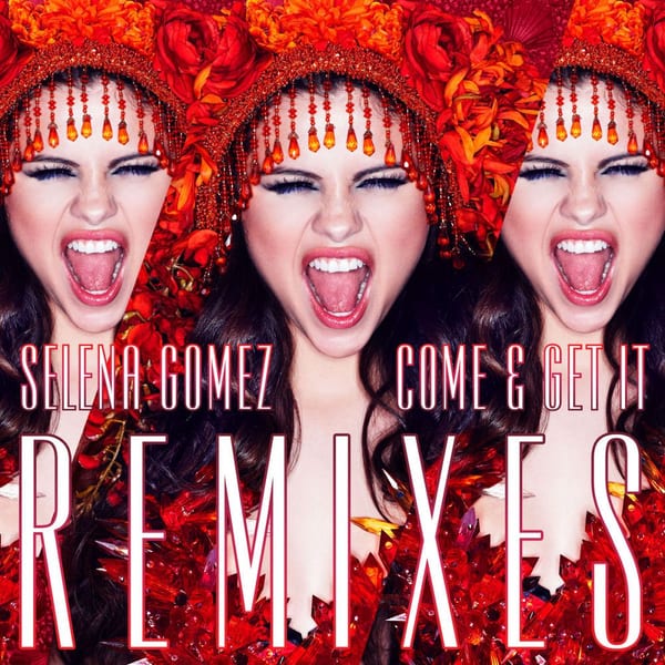 Come & Get It Remixes cover