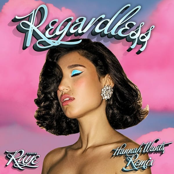 Regardless (Hannah Wants Remix) cover