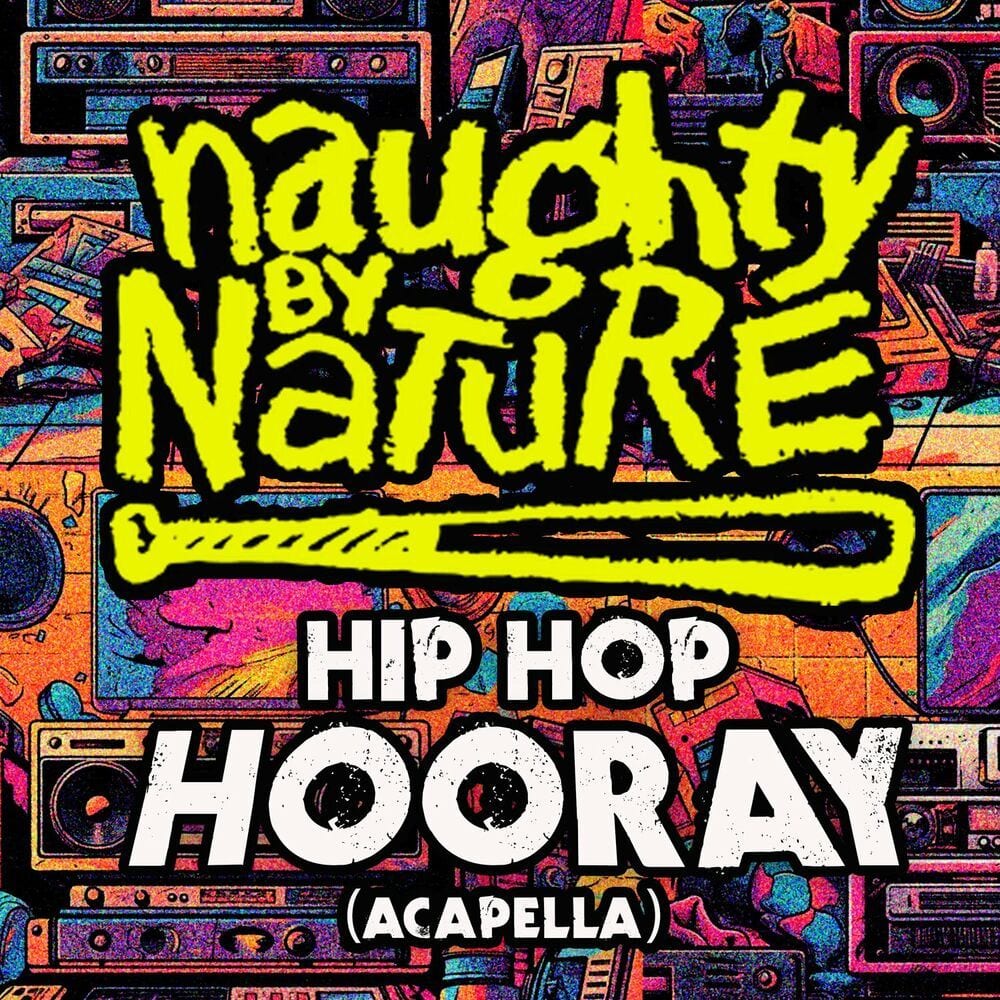 Hip Hop Hooray (Re-Recorded) [Acapella] - Single cover