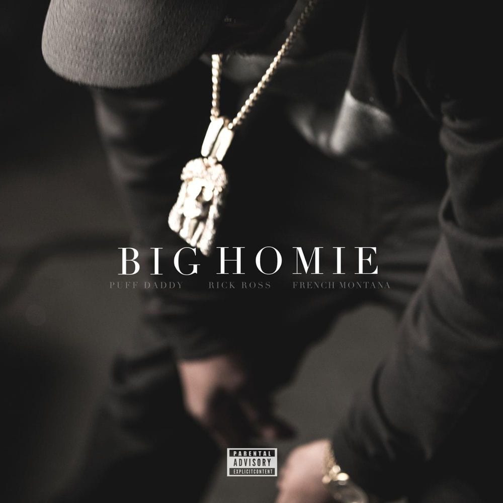 Big Homie (feat. Rick Ross & French Montana) cover