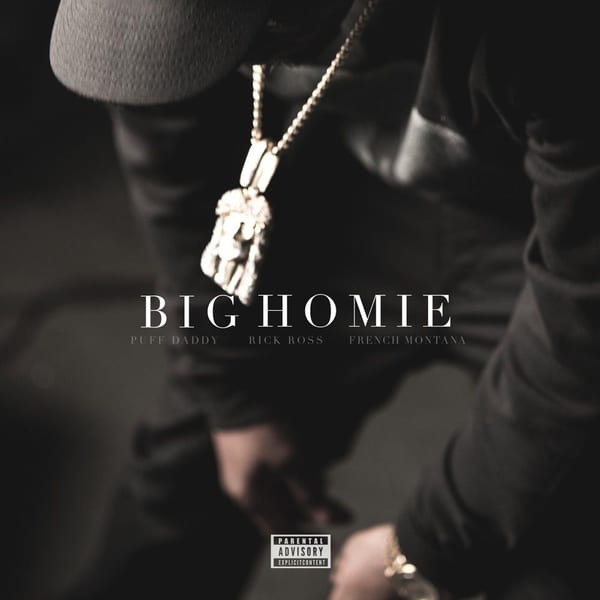 Big Homie (feat. Rick Ross & French Montana) cover