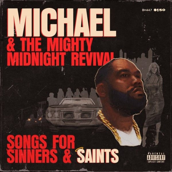 MICHAEL & THE MIGHTY MIDNIGHT REVIVAL: SONGS FOR SINNERS & SAINTS cover