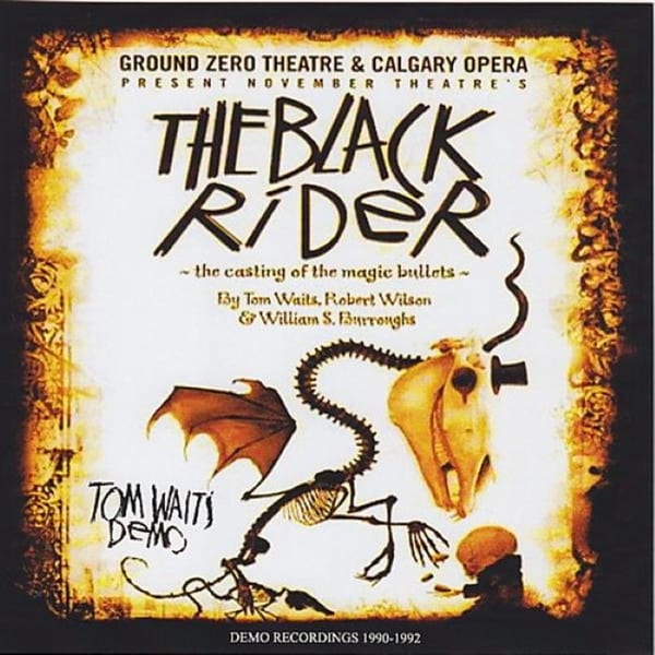 The Black Rider: The Casting of the Magic Bullets: Demo Recordings 1990-1992 cover