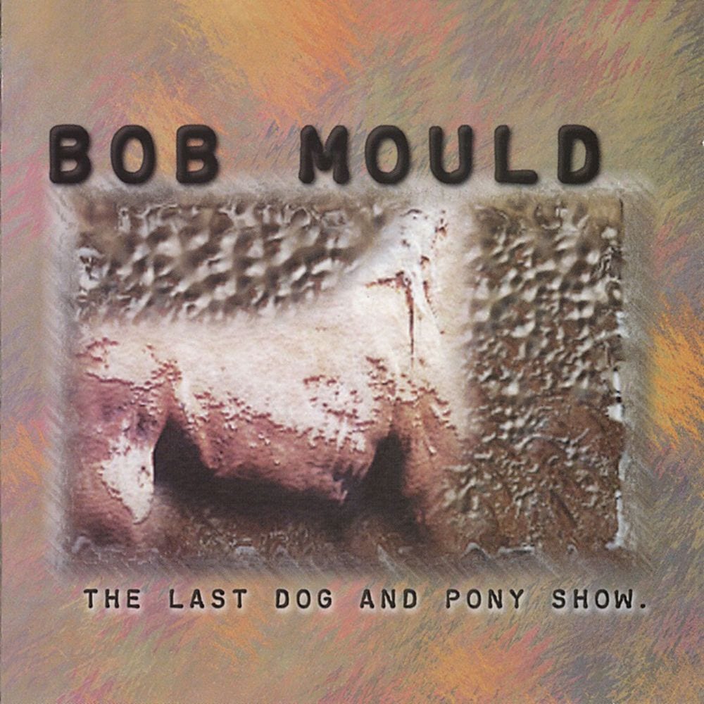The Last Dog and Pony Show cover
