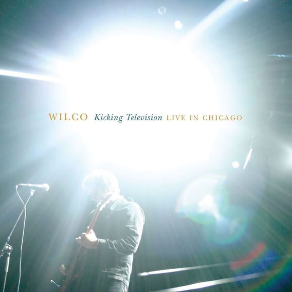 Kicking Television: Live in Chicago cover