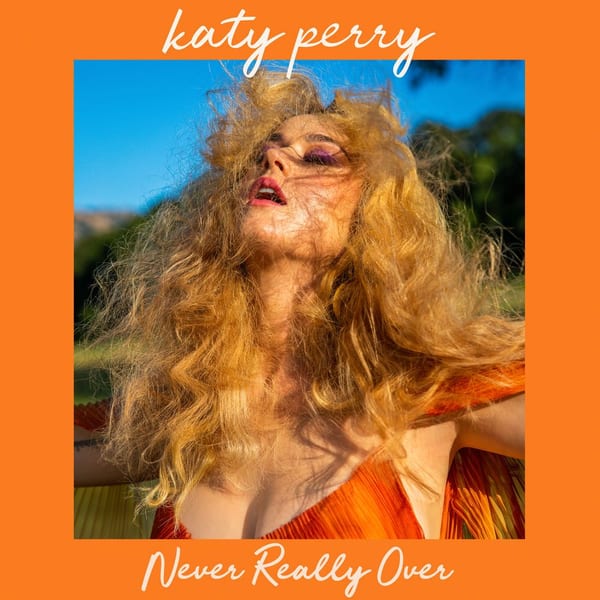 Never Really Over cover