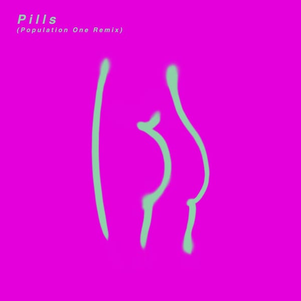 Pills (Population One Remix) cover