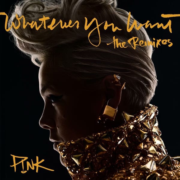 Whatever You Want (The Remixes) cover