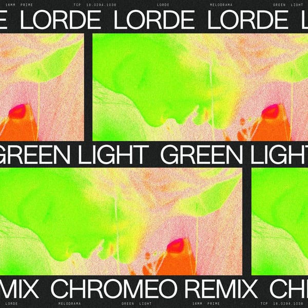 Green Light (Chromeo Remix) cover