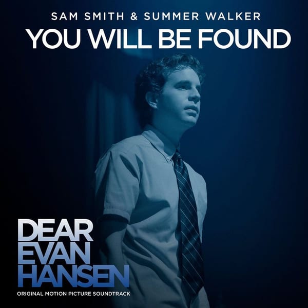 You Will Be Found (From The “Dear Evan Hansen” Original Motion Picture Soundtrack) cover